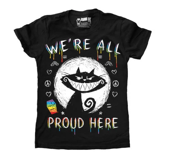 Women's cheap t shirt We're All Proud Here Women Tshirt