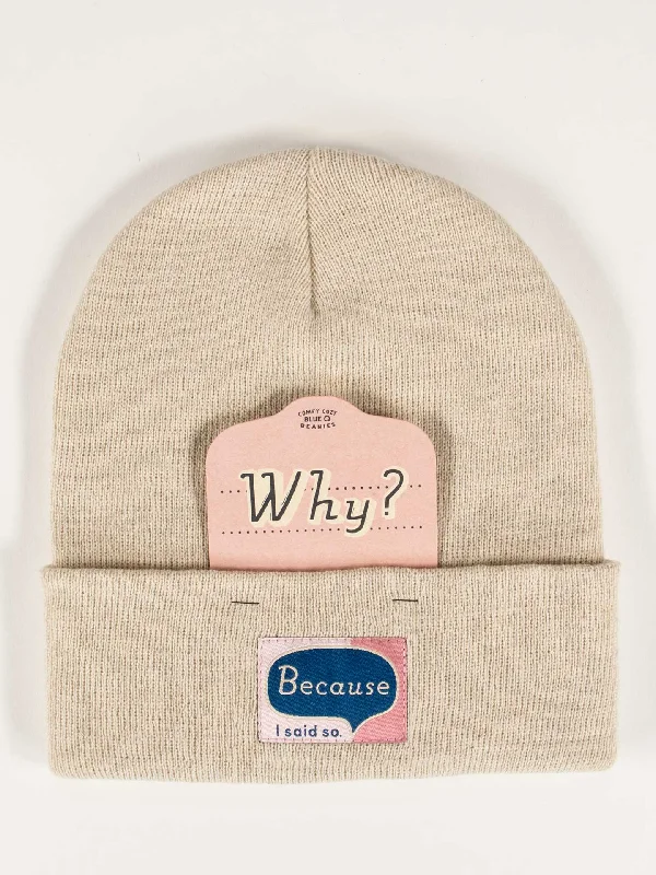 Women's silk - lined socks for a luxurious feelWhy? Because I Said So. Beanie